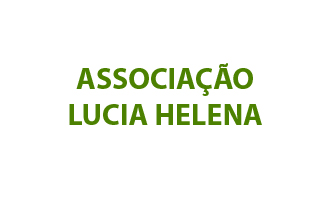 ASSOCIAÇÃO LUCIA HELENA